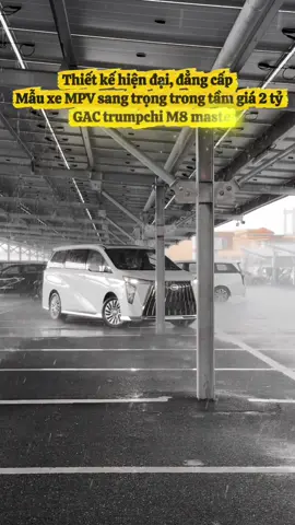 GAC M8 mẫu xe  MVP hạng sang trong tầm giá 2 tỷ #GAC #GACm8 #carnival #alphard #xuhuong 