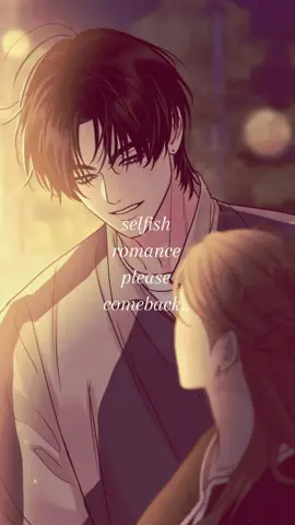 ...#webtoon #selfishromance #manhwa #comic #foryoupage 