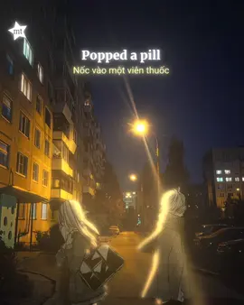 Popped a pill, what's the deal?