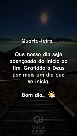 #quartafeira #bomdia 