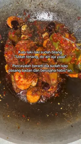 Kalo laki-laki sudah bilang  “Udah tenang, do’ain aja yaaa” Percayalah berarti dia sudah siap  pasang badan dan berusaha habis”an. #masakanrumahan #masakansimple #masakanindonesia #xybca #fyp 