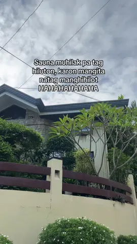 Nangalisa nman atong lawas ani , mia ipahilot tibook kinabuhi HAHAHAHAHAHAHA #bisayangdako 