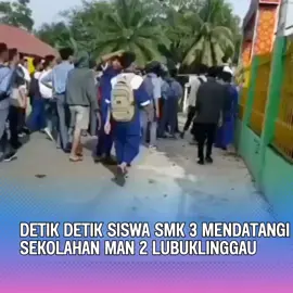 Detik detik siswa SMK ngeri 3 mendatangi sekolahan man 2 pagi ini!!  #lubuklinggau #beritaonlinelinggau #linggau #fyp #fyp 