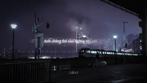 Anh chẳng thể nào ngừng yêu em...!~#fyp #lyricsvideo #09th02_8 #tamtrang #xuhuong 