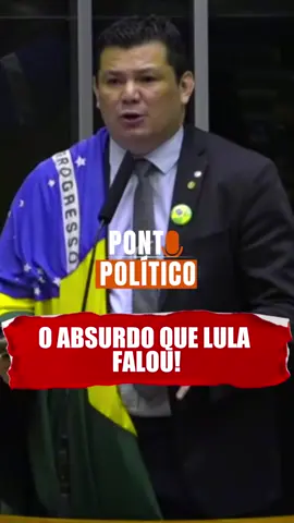 O ABSURDO QUE LULA FALOU! #gilvandafederal #pontopolitico