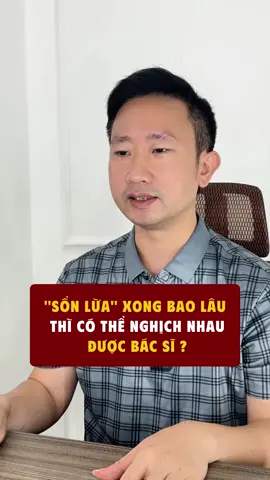 “Sổn lừa” xong bao lâu thì có thể “nghịch nhau” được bác sĩ? #bacsytuanduong #thammytuanduong #thammy #lamdep 