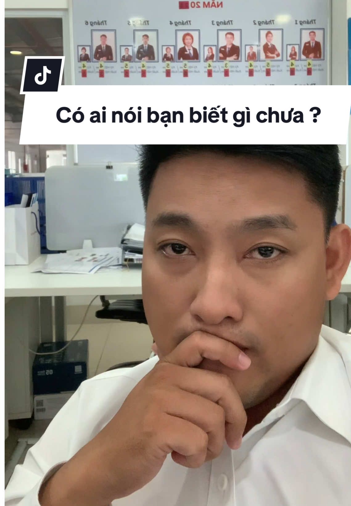 Có ai nói bạn biết gì chưa ? 