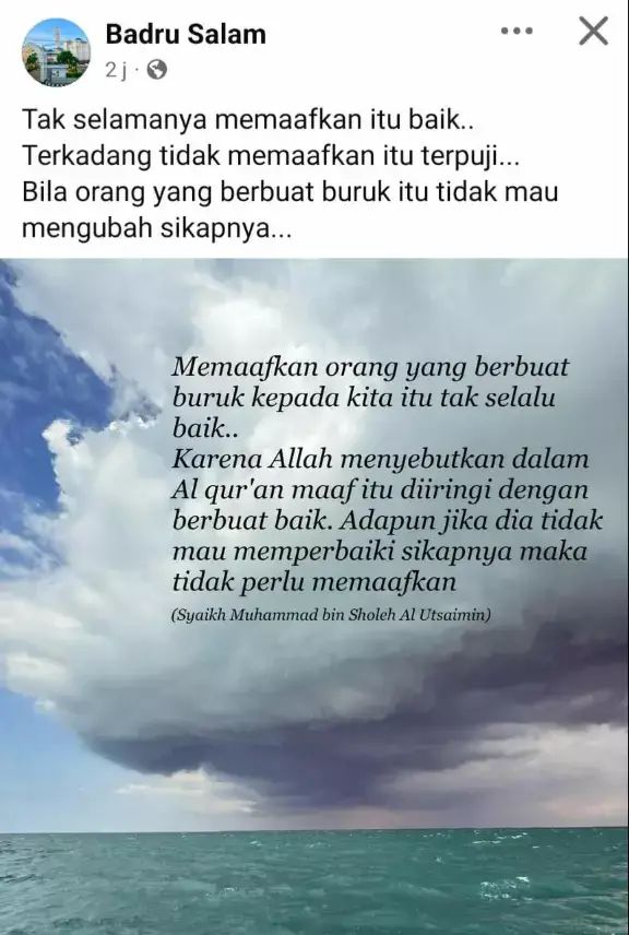 *Tak selamanya memaafkan itu baik..**Terkadang tidak memaafkan itu terpuji...**Bila orang yang berbuat buruk itu tidak mau mengubah sikapnya...*