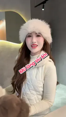 Trả lời @Dung Nguyen mũ lông ấm lắm chị em ơi 