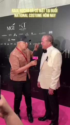 Raul Rocha đã có mặt tại buổi National Costume  #thongtanxavutru #thongtanxauniverse #MissUniverse2025 #RaulRocha