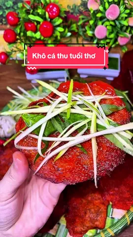 Khô cá thu tuổi Thơ #xuhuong #ancungtiktok #mukbang #food #khocathu 