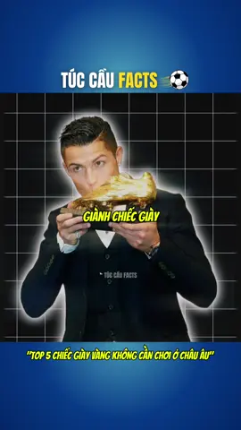 Top 5 cầu thủ giành chiếc giày vàng mà không cần thi đấu ở Châu Âu #trending #tuccaufacts #bognda #football #fyp 