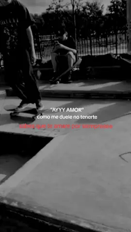 #ayamor #dedicar #skatersboys #paratiiiiiiiiiiiiiiiiiiiiiiiiiiiiiii #skaters 