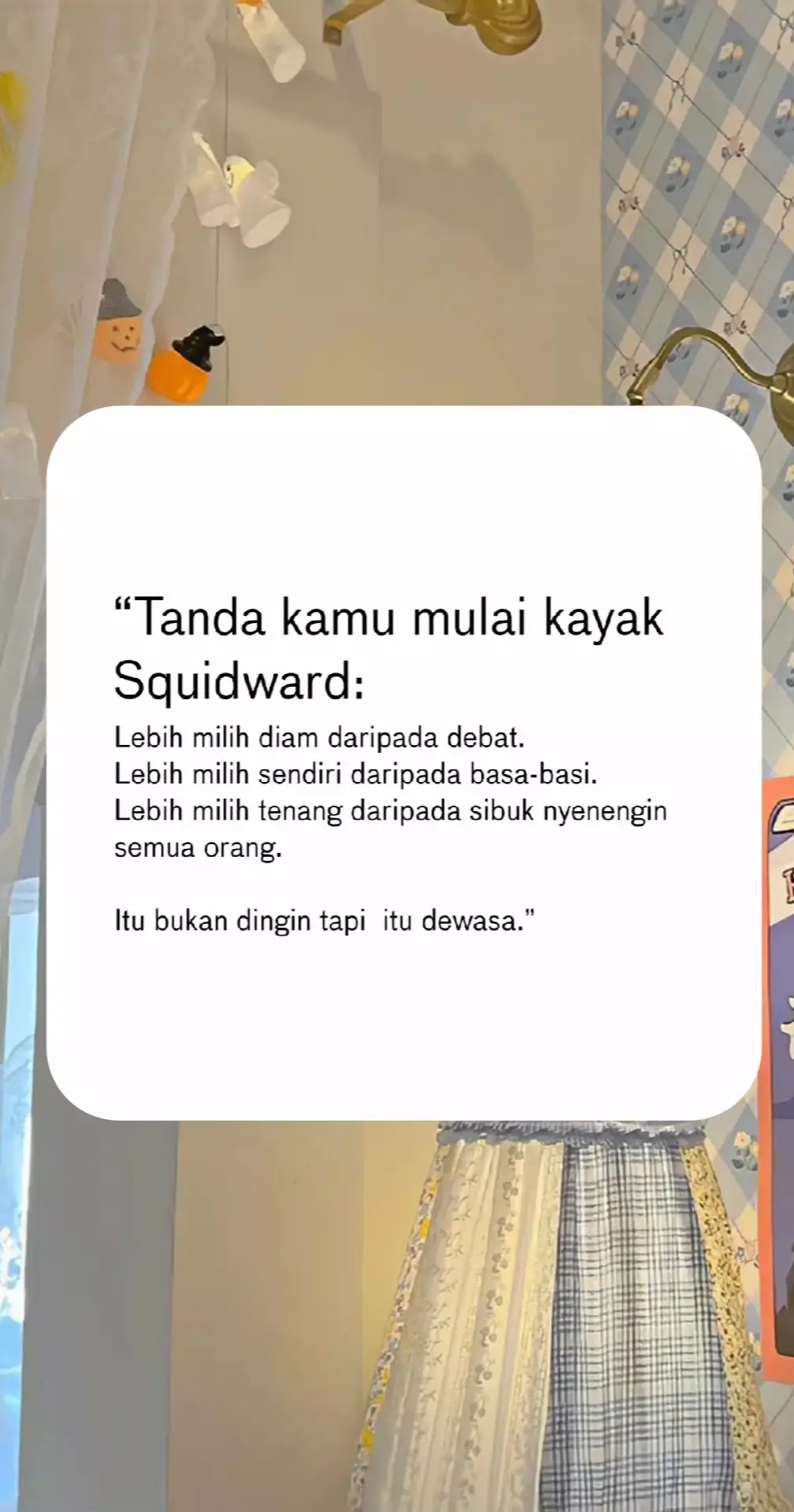 #squidward #diam #sendiri #tenang #dewasa #dewasaitupilihan #katakatahariini #katakatasad #quotesislam #quotesaesthetic #trendingvideo #related 