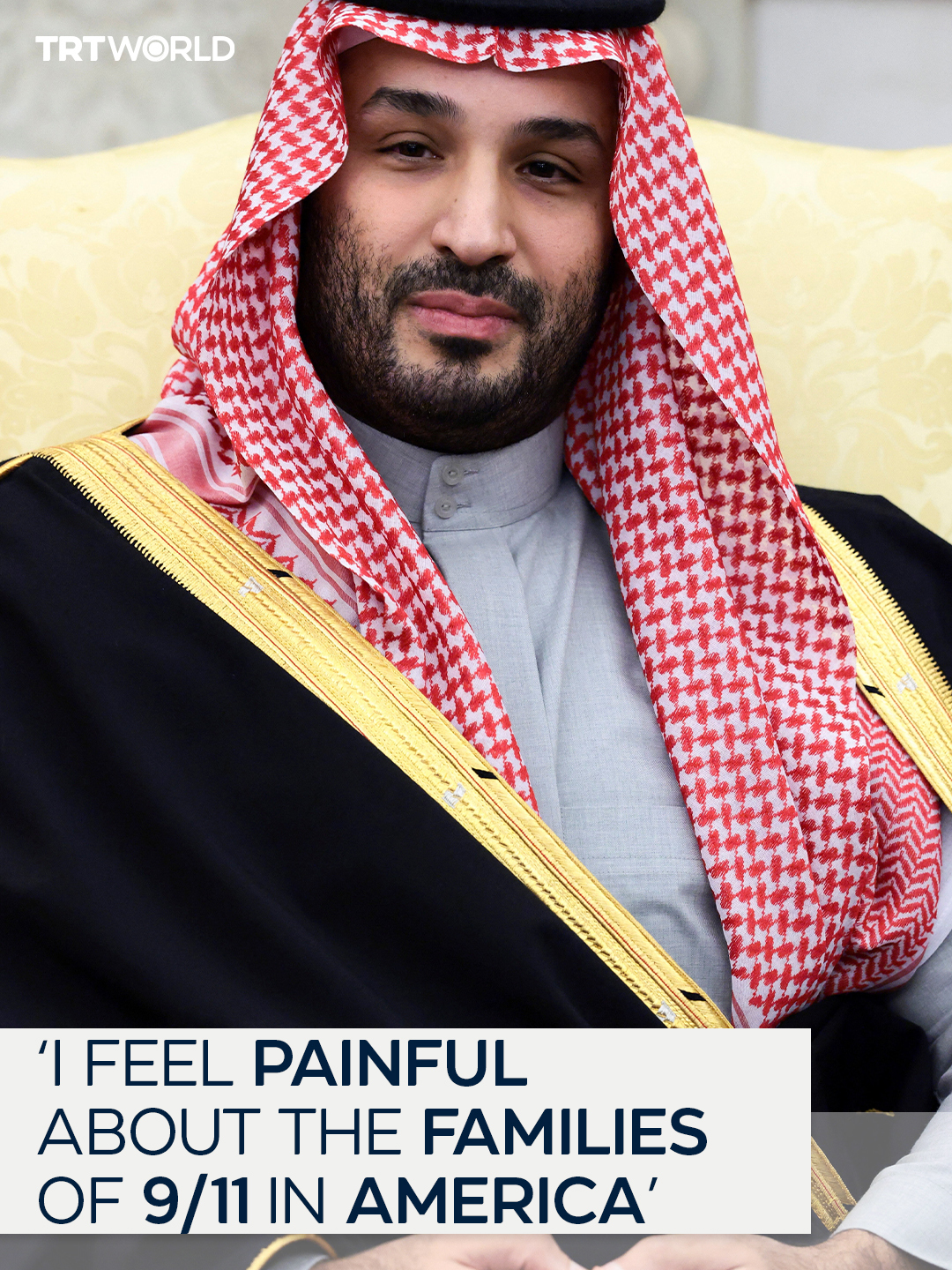 A journalist questioned Saudi Crown Prince Mohammed bin Salman about reports that 9/11 survivors and relatives were outraged by his visit to Washington, DC. “Osama bin Laden used Saudi people in that event for one main purpose: to destroy this relationship, to destroy the American–Saudi relationship,” he said. “So whoever is buying that means they are helping Osama bin Laden’s purpose of destroying this relation”.