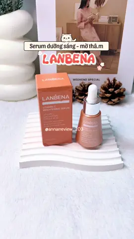 Serum hỗ trợ dưỡng trắng, mờ thâ.m #lanbena #serumvitaminc #duongtrang #motham #serumduongtrang 