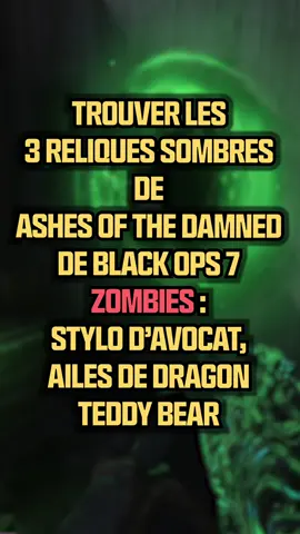 Trouver les 3 reliques sombres du mode malediction de Ashes of the Damned sur Call of Duty Black Ops 7 Zombies : Stylo d’avocat, Teddy Bear et Ailes de dragon 🧟‍♂️ #callofduty #blackops7 #bo7 
