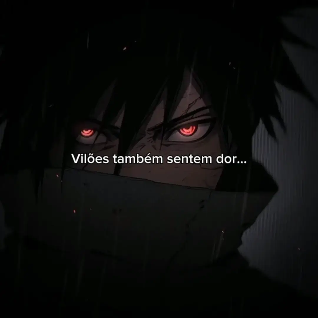 #anime #vilão #frases #animeedit #animefyp @OTAKU EDITS 