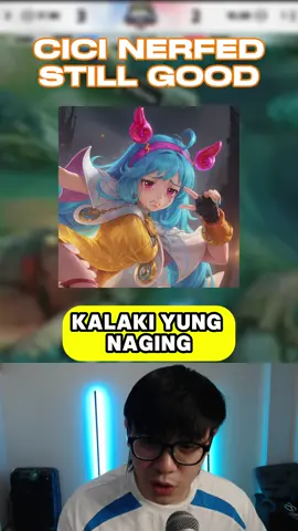 CICI NERFED STILL GOOD #MLBB #mlbbcreatorcamp #mlbbttofficial #mlbbtiktok #mplph