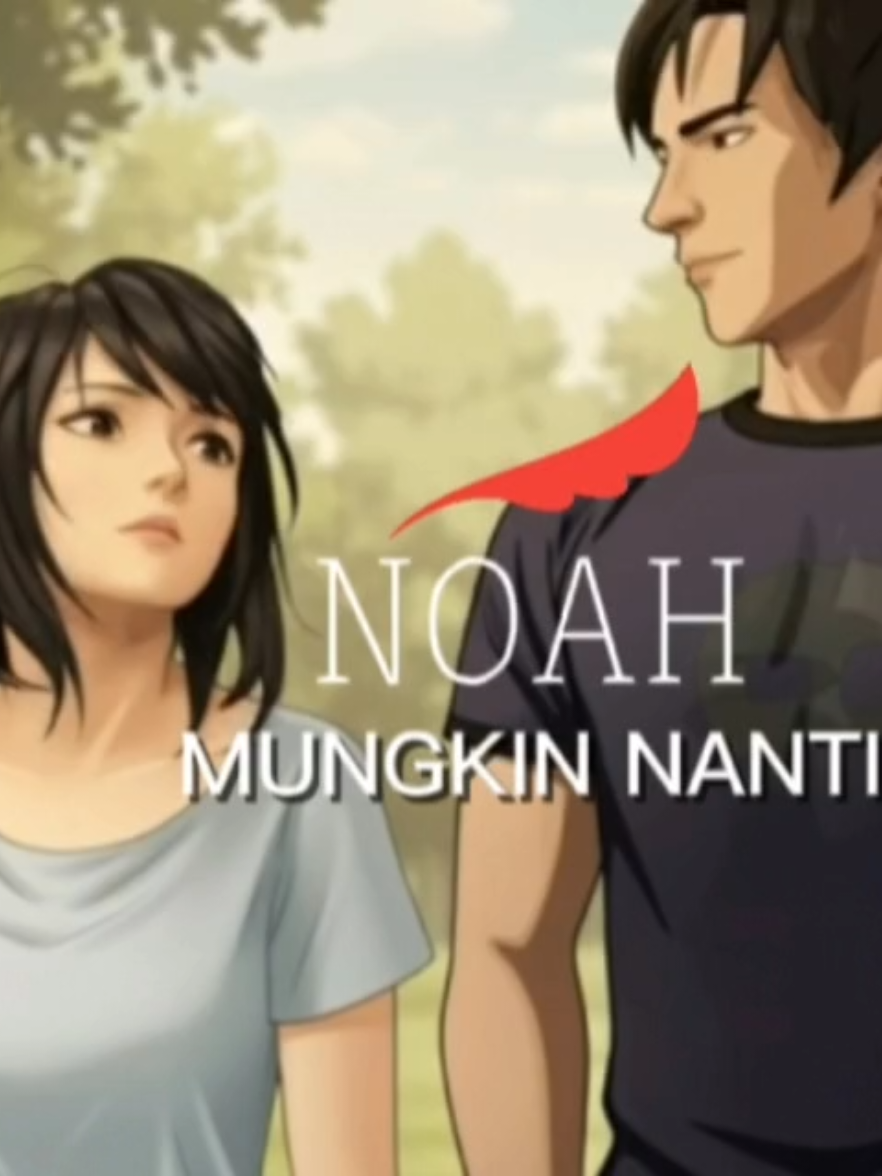 Noah mungkin nanti klip versi kartun #peterpan #noah #mungkinnanti #anime #fyppppppppppppppppppppppp 