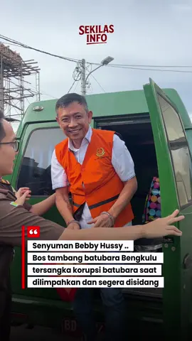 Bebby Hussy CS tersangka korupsi tambang yang merugikan negara 500 Miliar segera disidang dalam waktu dekat #news #korupsi #sekilasinfo #bengkulu #bengkulutiktok 