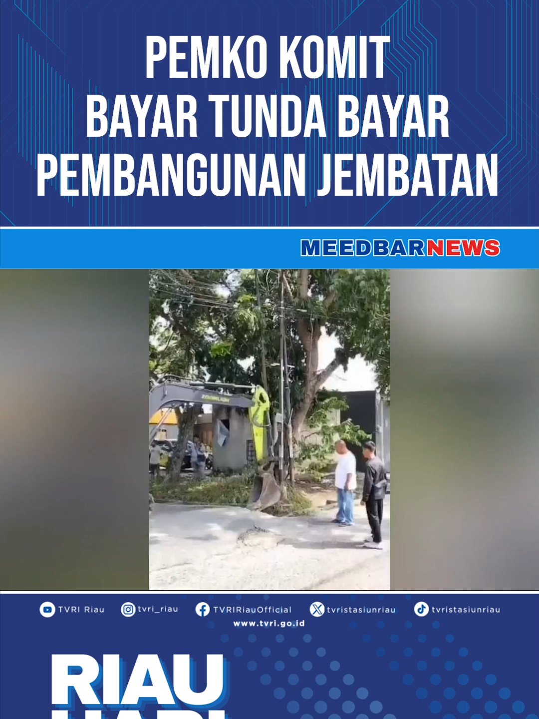 PEMKO KOMIT BAYAR TUNDA BAYAR PEMBANGUNAN  JEMBATAN Saksikan Riau Hari Ini, program berita terpercaya yang menyajikan informasi akurat dan aktual seputar Riau. Tayang setiap hari pukul 15.00, hanya di TVRI Riau #tvririau #meedbarnews #riauhariini #fyp #foryourpage #kembaliketvri #rumahbulutangkis #pemkopekanbaru #tundabayar #pembangunanpekanbaru #beritapekanbaru