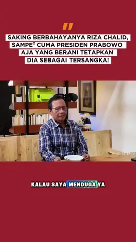 Prof. Mahfud MD menjelaskan keberanian Kejagung menjadikan Reza Chalid legenda mafia minyak sebagai tersangka karena adanya dorongan Presiden Prabowo.  Tentu seperti yang kita ketahui kalo selama ini ngga ada satupun Presiden kecuali Presiden Prabowo yang berani menjadikan Riza Chalid sebagai tersangka, padahal Riza Chalid sudah sangat terkenal sebagai mafia minyak dan punya julukan The Gasoline God Father. #fypdong #mahfudmd #rizachalid #podcast #mafiabbm 