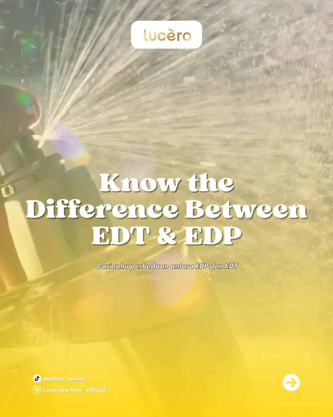 Bingung pilih parfum yang pas buat momen spesialmu? Lucero hadir dengan dua pilihan konsentrasi aroma terbaik: Eau de Parfum (EDP) dan Eau de Toilette (EDT). Mana yang paling cocok dengan daily vibe kamu? Yuk, kita bedah perbedaannya! 👇 Kesimpulan Simpel: Mau tahan lama & intens? Pilih EDP! Mau segar & ringan harian? Pilih EDT! Lucero Perfume, solusi untuk setiap kepribadian dan momenmu. Aromanya eksklusif, kualitasnya premium! 💬 Punya pertanyaan soal aroma favoritmu? Komen di bawah ya! Dapatkan parfum Lucero favoritmu sekarang! Klik link di bio untuk order! 🛍️✨ #LuceroPerfume #luceroparfum #parfum  #ParfumLokal #Wewangian 