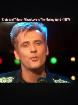 #cretuandthiers #whenloveisthemissingword #1987 #popmusic_songs 