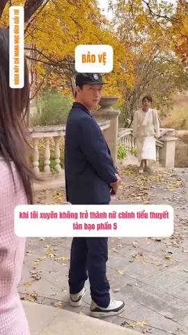 KhiTi Chuyn Sinh Thành Nữ Chính Tiểu Thuyết #haihuoc #vuive #giaitri 