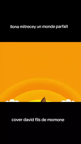 Ilona mitrecey - un monde parfait cover @David fils de Momone 