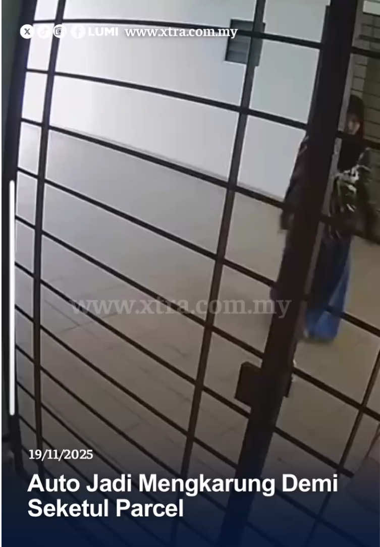 Dengar cerita orang ni mencuri parcel ni rupanya😭 #fyp #xtra #parcel #curi 📹: syahanahana