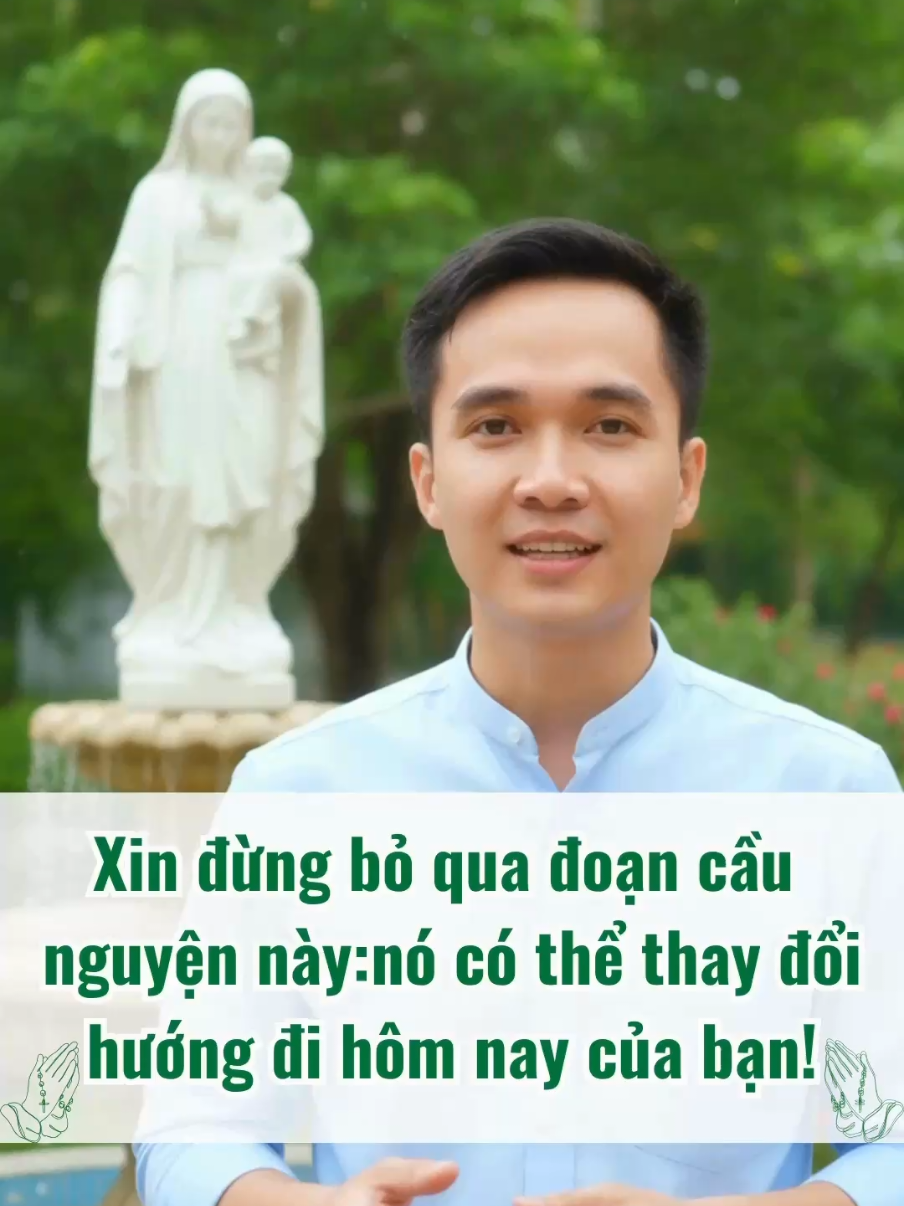 Xin đừng bỏ qua đoạn cầu nguyện này: nó có thể thay đổi hướng đi hôm nay của bạn! #ChuaDongHanh #ducTinHyVongYeuThuong #cauNguyenKhongNgung #vinhDanhChua 