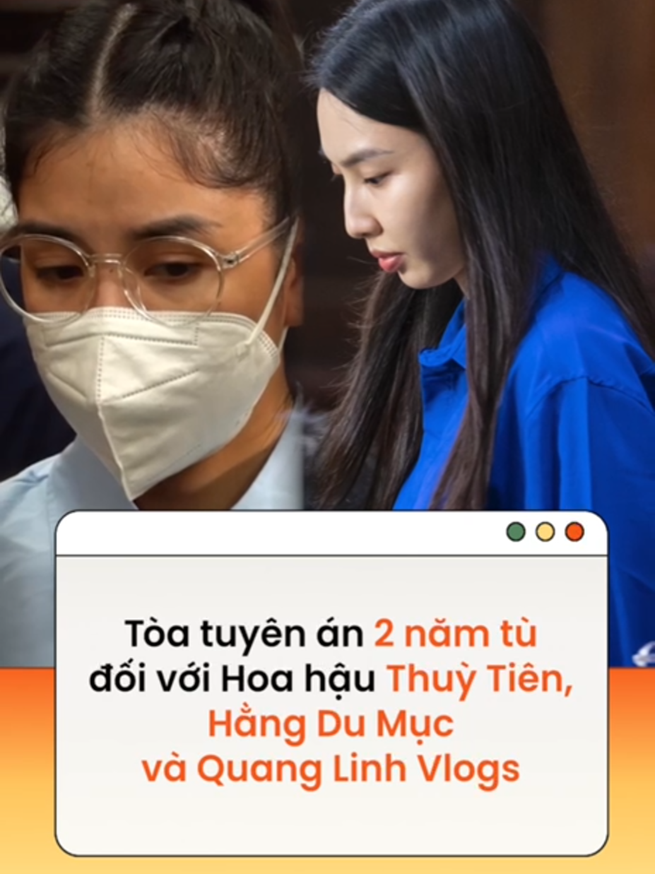 Tòa tuyên án 2 năm tù đối với Hoa hậu Thùy Tiên, Hằng Du Mục và Quang Linh Vlogs vì tội 