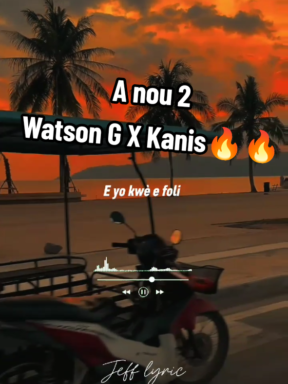 A nou 2 - Watson G feat Kanis.  #fypage #fypシ゚viral #haitiantiktok #haitiennetiktok🇭🇹🇭🇹🇭🇹🇭🇹😍😍😍😍 #mizikayisyen 