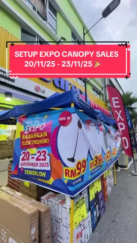 DAH SIAP SETUP UNTUK EXPO BARANGAN ELEKTRIK YANG AKAN BERMULA PADA  📆 20/11/25 - 23/11/25 📆 #fyp #expobaranganelektrik #expocanopysale #darsontemerloh #darsonmalaysia 