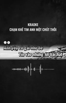 Chạm khẽ tim anh một chút thôi#chamkhetimanhmotchutthoi #kraoke #amnhac #hatcungtiktok 