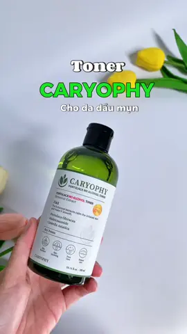 Toner CARYOPHY chân ái cho da dầu mụn #caryophy #tonercaryophy #toner #skincare #chamsocda 