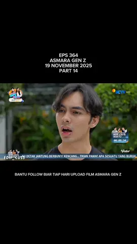 ASMARA GEN Z FULL hari ini eps 364 malam ini 19 NOVEMBER 2025 part 14 #asmaragenzepisode364 #fypシ゚ #fyppppppppppppppppppppppp #beranda 