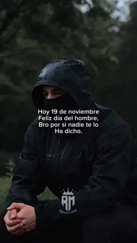 Hoy 19 de noviembre, feliz día del hombre 🥷🏻🎩❤️‍🩹 #diadelhombre #parati #foryoupage #positivity #motivacional #inspiration #motivationalquotes #fypシ #discipline #gym #enfoque #viral #alone 