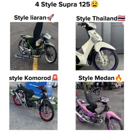 Kalian Style apa?🤔#suprabapak #fyp #suprax125 #viralvideo #stylemedan 