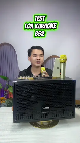 Test loa B52 karaoke nhỏ gọn #loakaraoke #loabluetooth #testkaraoke #hatkaraoke #letanreview 