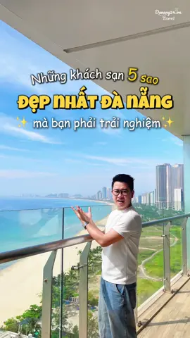 Điểm danh khách 5 sao rất đáng để trải nghiệm tại Đà Nẵng 😍 #danang #anhtraidanang #dulichdanang #khachsandanang #reviewdannang 