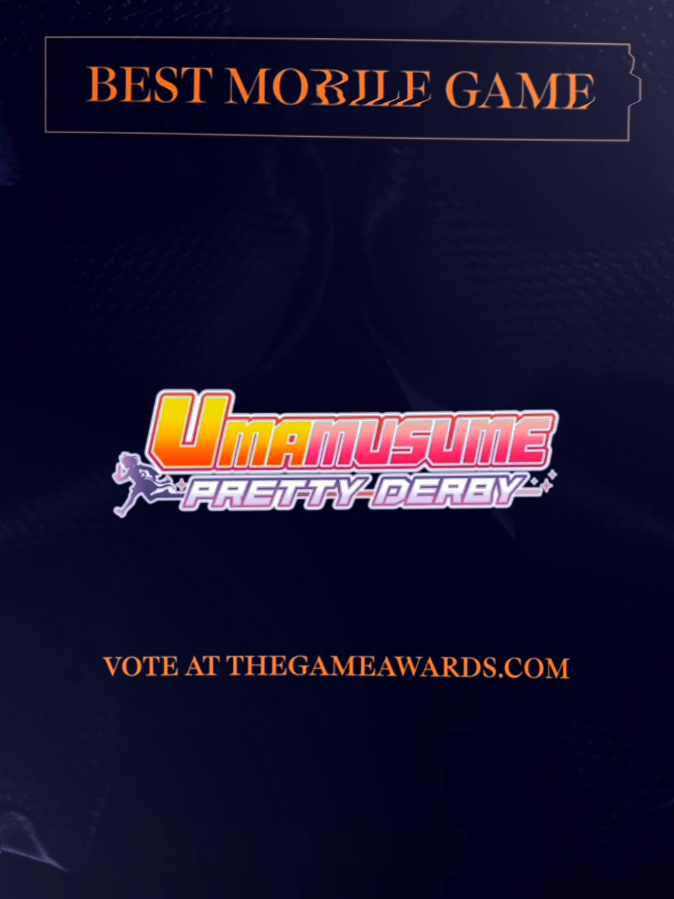 bagian 38 | akhirnya masuk top best mobile game 2025 cuy letss goo 🥳🥳😆 info : @The Game Awards  congratulation for : @umamusu_pd #umamusumeprettyderbyedit #umamusumeedit #umamusumeprettyderby #fypppppppppppppp #fyppppppppppppppppppppppp 