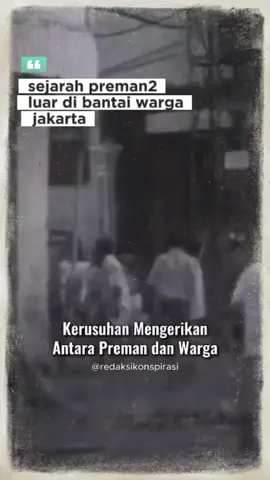 salah satu sejarah di jakarta #debtcollector #preman  #betawi #jakarta #bentrok 