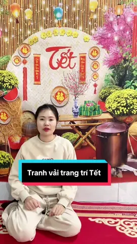 Trả lời @kieuthuy tranh vải trang trí Tết vừa rẻ vừa đẹp #buithituoi1197 #tranhvaitrangtritet #phongnentet 
