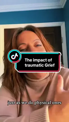 The impact of traumatic grief … #grief #griefandloss #healing #death #trauma 