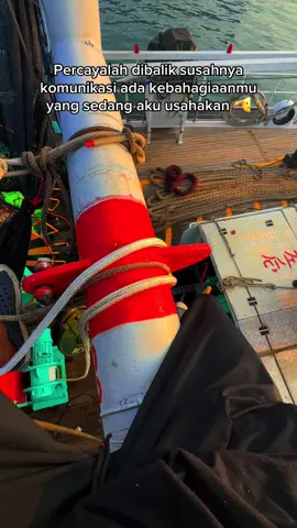 ada kebahagiaanmu yang sedang aku usahakan ☺️ #kata2pelaut #pelautfyp #pejuangnafkahkluarga #pelautsunda⚓⚓⚓🔥 #pejuangnafkah 