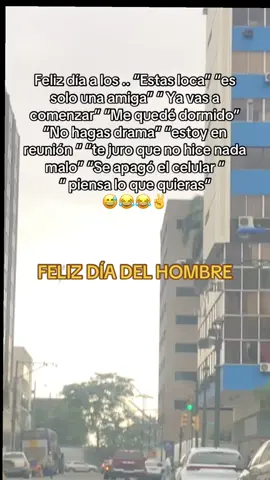 Que sería el mundo sin sus mentiras 😅✌️ #humortiktok #felizdiadelhombre 