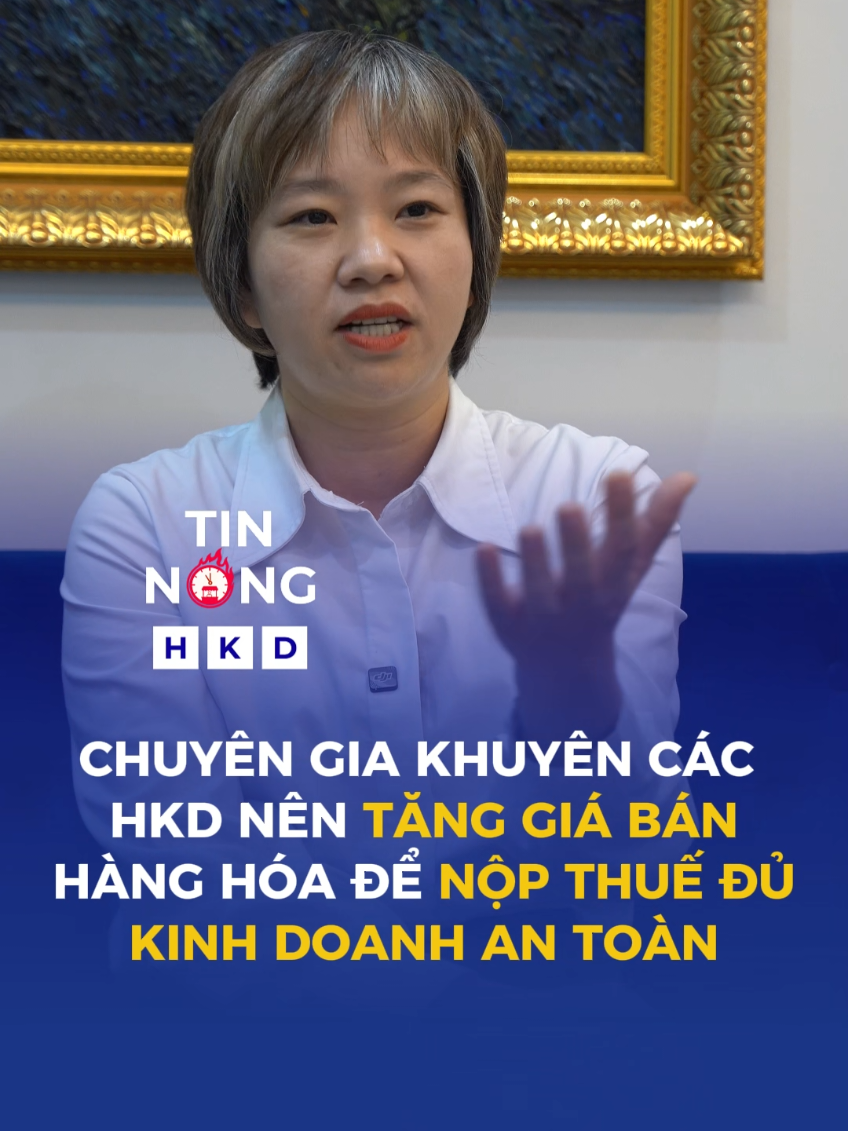 Để kinh doanh an toàn, các hộ kinh doanh nên tăng giá bán hàng hóa tương đương với khoản thuế phát sinh, từ đó khai nộp thuế đầy đủ thì sẽ không lo bị thanh kiểm tra, xử phạt... #thuehokinhdoanh #hokinhdoanh #bokhoanlenkekhai #khaithuededangbanhangantam #chinhsachthue 
